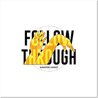 Shooters Shoot - Follow Through (Black Text) Posters and Art